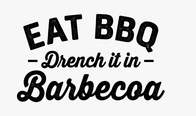 Eat BBQ — Drench it in Barbecoa